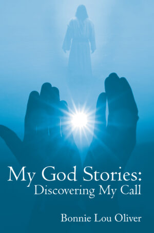 My God Stories: Discovering My Call